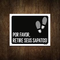 Placa Decorativa - Por Favor Retire Sapatos 27X35