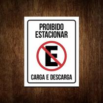 Placa Decorativa - Proibido Estacionar Carga E Descarga
