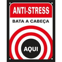 Placa Decorativa PS 18x23cm Anti-Stress, Bata a Cabeça Aqui - DEC11 - SINALIZE