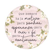 Placa Decorativa Redonda Rosa 29 cm Frase Motivacional de Boas Vibrações