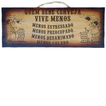 Placa decorativa retangular Selva Quem bebe cerveja vive menos