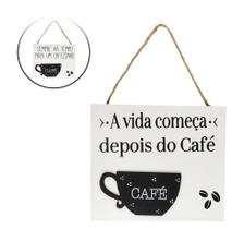 Placa Decorativa Se Tem Café Tem amor MDF Enfeite Cafezinho