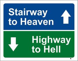 Placa Decorativa - Starway To Heaven Highway To Hell 18X23