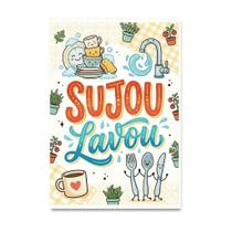 Placa Decorativa Sujou Lavou Cozinha 40x60cm