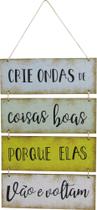 Placa Decorativa Suspensa Sisal Decoração Crie Ondas De Coisas Boas 4 Partes MDF