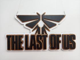 Placa Decorativa The Last Of Us Em Alto Relevo, Gamer