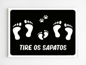 Placa decorativa tire os sapatos familia mdf 20x29 A4