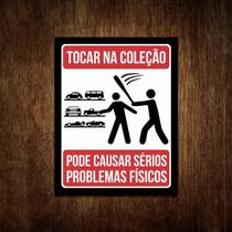 Placa Decorativa - Tocar Na Coleção De Carros Risco De Vida