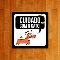 Placa Decorativa Um Sábado Qualquer - Cuidado Com Gato 27X35