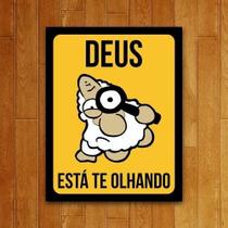 Placa Decorativa Um Sábado Qualquer Deus Está Olhando 27X35