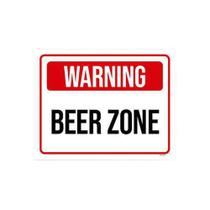 Placa Decorativa - Warning Beer Zone 18X23