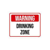 Placa Decorativa - Warning Drinking Zone 18X23