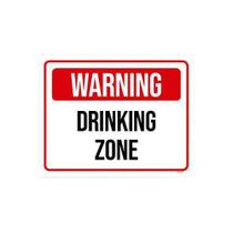 Placa Decorativa - Warning Drinking Zone 27X35