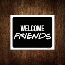 Placa Decorativa - Welcome Friends 27x35