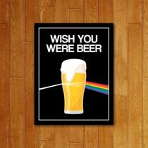 Placa Decorativa Wish you were beer