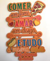 Placa DecorativaFrases: Comer sem Fome