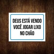 Placa Deus Está Vendo Você Jogar Lixo No Chão 18X23 Placa Deus Está Vendo Você Jogar Lixo No Chão 18X23