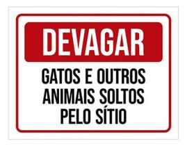 Placa Devagar Gatos Outros Animais Soltos Sítio 18X23 Placa Devagar Gatos Outros Animais Soltos Sítio 18X23
