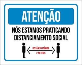 Placa Distanciamento Social Nós Estamos Praticando 18X23