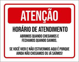 Placa Divertida Atenção Horário De Funcionamento 27X35