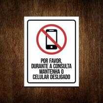 Placa Durante A Consulta Mantenha O Celular Desligado