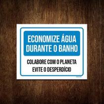 Placa Economize Água Durante Banho Planeta 36X46 - Sinalizo.Com