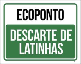 Placa Ecoponto Descarte De Latinhas 18X23