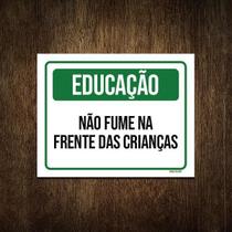 Placa Educação Não Fume Na Frente Das Crianças 18X23 Placa Educação Não Fume Na Frente Das Crianças 18X23