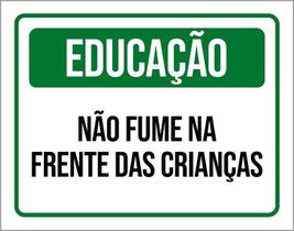 Placa Educação Não Fume Na Frente Das Crianças 27X35