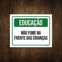 Placa Educação Não Fume Na Frente Das Crianças 36X46