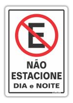 Placa em Poliestireno Não Estacione Dia e Noite 20x30cm