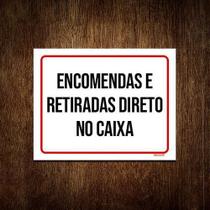 Placa Encomendas Retiradas Direto No Caixa 18x23 10un Placa Encomendas Retiradas Direto No Caixa 18x23 10un