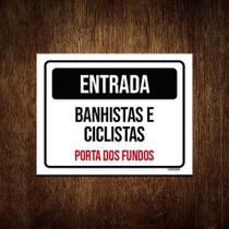 Placa Entrada Banhista Ciclistas Porta Fundos 27X35