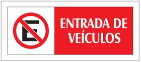 Placa - entrada de veiculos - vermelha / em ps 20 x 7cm emplac br