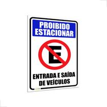 Placa Entrada E Saida De Veiculos Proibido Estacionar com Variedades de Tamanho