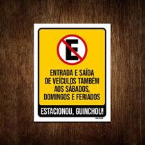 Placa Entrada Saída Veículos Sábado Domingo Feriado 18X23