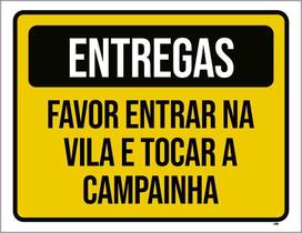 Placa Entregas Favor Entrar Na Vila Tocar Campainha 36X46