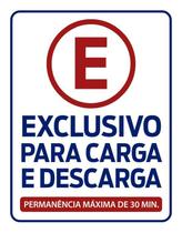 Placa Estacionamento Exclusivo Carga Descarga 18X23