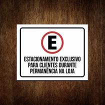 Placa Estacionamento Exclusivo Clientes Sinalização 36X46