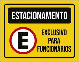Placa Estacionamento Exclusivo Funcionários Amarela 36X46