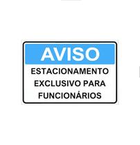 Placa Estacionamento Exclusivo Para Funcionários 17X25Cm