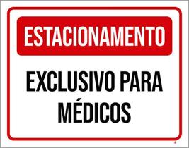 Placa Estacionamento Exclusivo Para Médicos 18X23