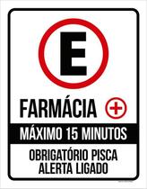 Placa Estacionamento Farmácia Máx 15 Minutos 27X35