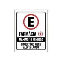 Placa Estacionamento Farmácia Máx 15 Minutos 36X46