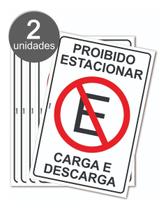 Placa Estacionamento Proibido Estacionar Carga Descarga Mercadoria Kit c/2 Unid.