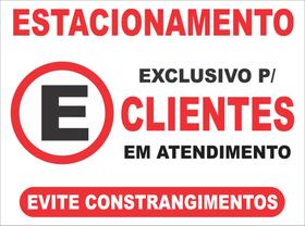 Placa ESTACIONAMENTO ROTATIVO PARA CLIENTES EM ATENDIMENTO39X29CM PVC EXPANDIDO 3MM - Fundo BRANCO