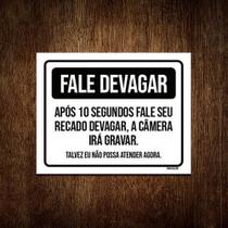 Placa Fale Devagar Após 10 Segundos Câmera Gravar 27X35 Placa Fale Devagar Após 10 Segundos Câmera Gravar 27X35