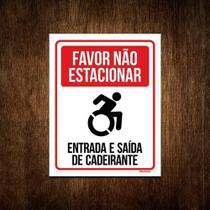 Placa Favor Não Estacionar Entrada E Saída Cadeirante 18X23