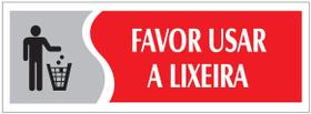 Placa - favor usar a lixeira - vermelha / em ps 20 x 7cm emplac br