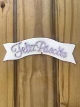Placa Feliz Páscoa Lilás 30cm Placa Feliz Páscoa Lilás 30cm